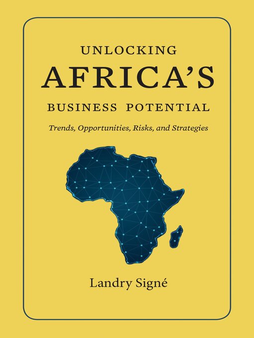 Title details for Unlocking Africa's Business Potential by Landry Signe - Available